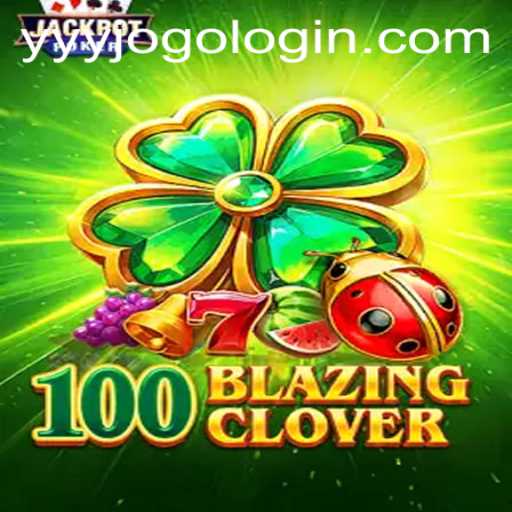 Unlocking the Excitement: Discover 100BlazingClover