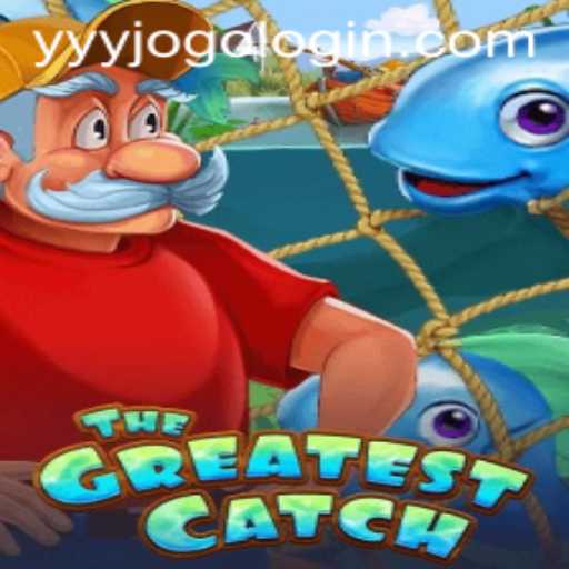 Discover TheGreatestCatch: Dive into Adventure with yyyjogo PH Login